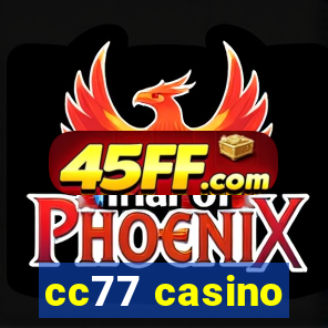 cc77 casino